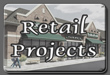 Retail Projects